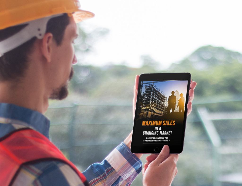 Maximum Sales in a Changing Market: A Success Handbook for Construction Professionals (English Edition)